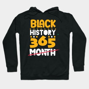 Black History Month 24/7/365 Black men African American Hoodie